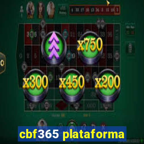 cbf365 plataforma